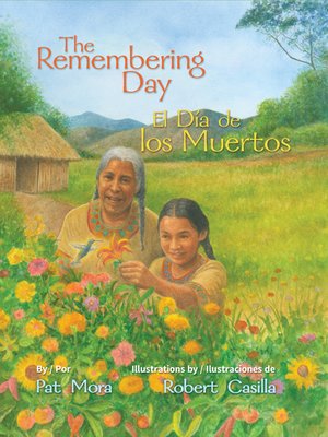 cover image of The Remembering Day (El día de los muertos)